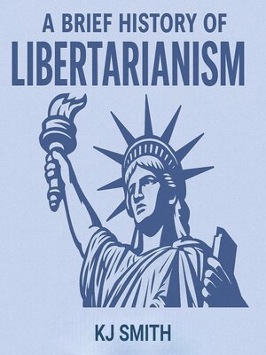 cover image of A Brief History of Libertarianism